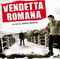 VENDETTA ROMANA